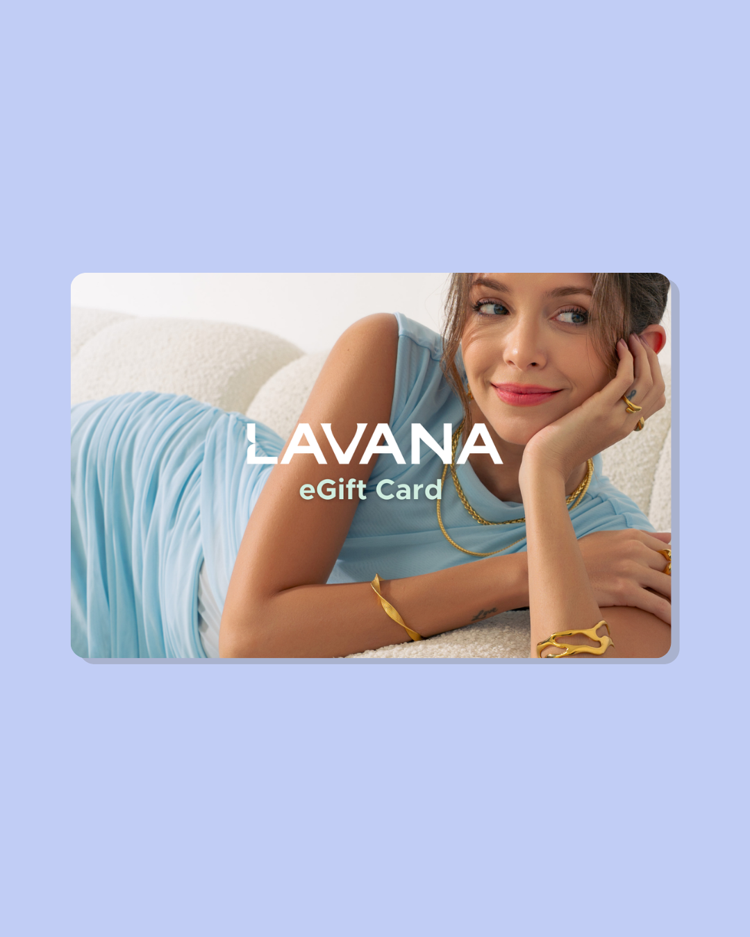Image of Gift Cards. Product name - LAVANA eGift Card in colour by brand - LAVANA