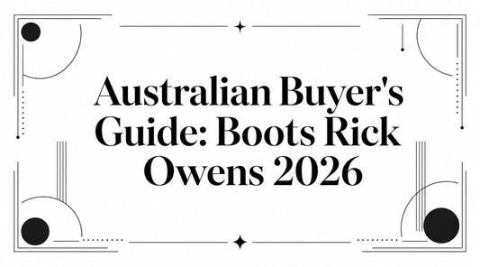 Australian Buyer's Guide: Boots Rick Owens 2026