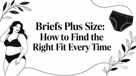 Briefs Plus Size: How to Find the Right Fit Every Time