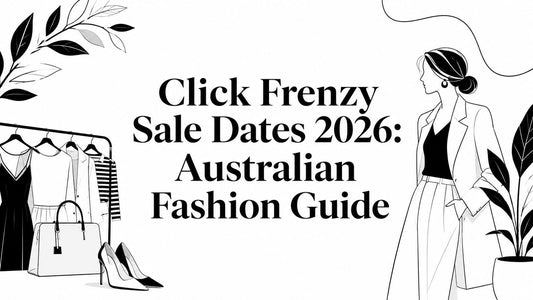 Click Frenzy Sale Dates 2026: Australian Fashion Guide