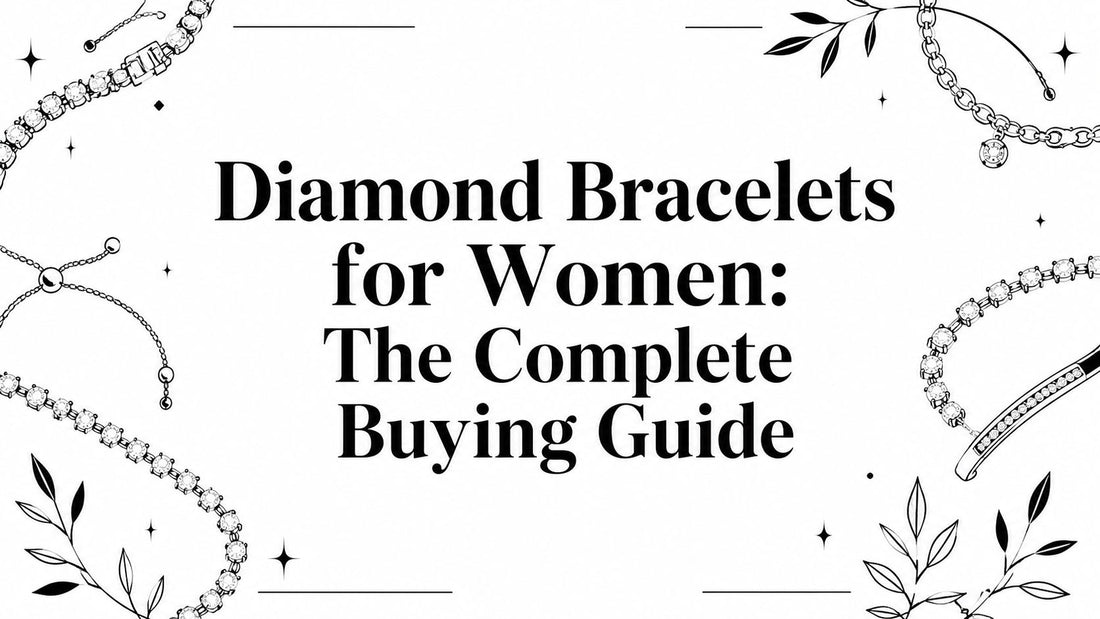 Diamond Bracelets for Women: The Complete Buying Guide