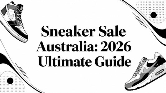 Sneaker Sale Australia: 2026 Ultimate Guide